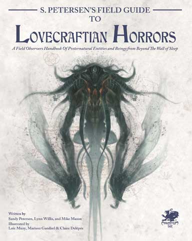 S. Petersens Field Guide to Lovecraftian Horrors